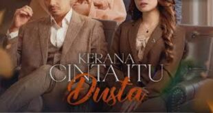 Kerana Cinta Itu Dusta TV3 Episod